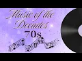 Music of the Decades - 1970s