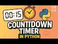 How to Build Countdown Timer in Python Easy Python Project for Beginners Python for beginners