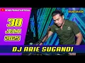 Download Lagu DJ ARIE SUGANDI ENAK KALI 30 JUNI 2025 GRAND DRAGON GASPOL