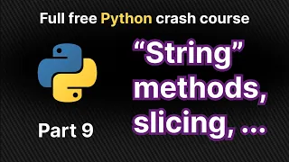 Python Strings Explained Indexing Slicing Methods Escape Characters f-Strings