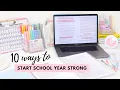 How to Prepare for a New School Year 10 ways to start the school year strong