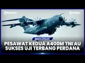 Lagu PESAWAT KEDUA A400M TNI AU SUKSES UJI TERBANG PERDANA DI SPANYOL