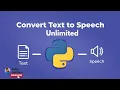 Convert Text to Speech Unlimited Using Python