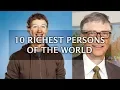 Lagu 10 Richest Persons in the World 2018 - Videos Hub