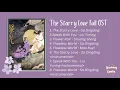 The Starry Love Full OST//Chinese drama// Ost//Playlist
