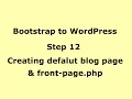 WordPress tutorial - Creating default blog page home php and front-page php