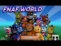 FNAF WORLD ALL TROPHIES In order I got them Timestamps in desc