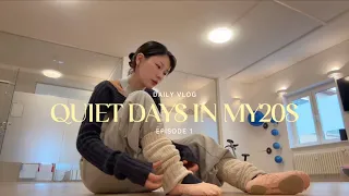 Quiet days in my 20s #01 | Learning to slow down