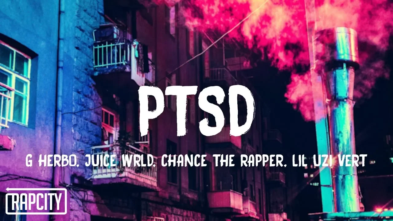 G Herbo - PTSD (Lyrics) ft. Juice WRLD, Chance The Rapper & Lil Uzi Vert
