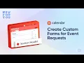 New For You Create Custom Forms for Event Requests in Calendar