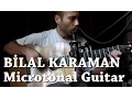 Download Lagu Bilal Karaman - Microtonal Guitar - Hey Onbeşli