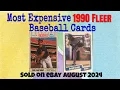 1990 Fleer Most Expensive eBay Sales Baseball Cards - August 2024
