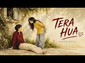 TERA HUA | New Hindi Romantic Love Song 2026 | JIYAAN BEATS
