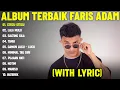 Download Lagu STECU STECU - FARIS ADAM FULL ALBUM TERBAIK (LIRIK VIDEO) LALA LULU - LAGU TIMUR TERBARU 2025