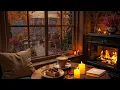 Lagu Cozy September Autumn Jazz Piano 🍂 Rainy Window \u0026 Fireplace Ambience for Sleep \u0026 Peaceful Moments