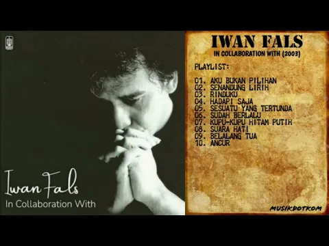 Download MP3 IWAN FALS Album IN COLLABORATION WITH (2003) - MUSIKDOTKOM