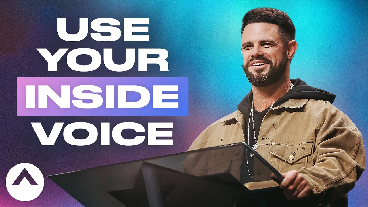 Use Your Inside Voice | Pastor Steven Furtick | Elevation Church
