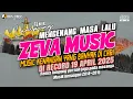 Download Lagu REMIX KENANGAN JAMAN DULU MUSIC ZEVA ALUNAN NADA YANG BISA MENGINGATKAN SESUATU DI MASA LALU 2014