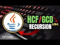 HCF or GCD of two numbers in Java using Recursion Easy Coding
