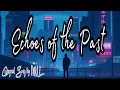 Download Lagu 💜 ECHOES OF THE PAST | Original Song By: MNL | Lyrics \u0026 Composed 💜