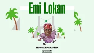 eedris abdulkareem emilokan