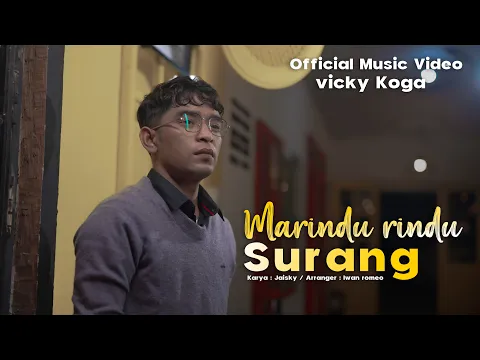 Download MP3 Vicky Koga - Marindu Rindu Surang ( Official Music Video )