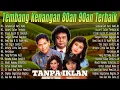 Download Lagu Tembang Kenangan 80an 90an Terbaik Terpopuler | Kumpulan Lagu Lawas Tanpa Iklan