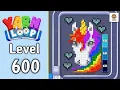 Yarn Loop Level 600 Walkthrough