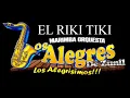 Download Lagu EL RIKI TIKI _ Los alegres de zunil (LO + NUEVO)