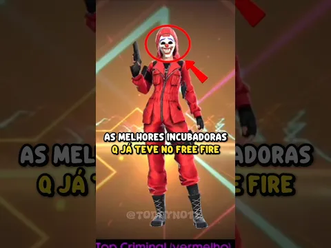 MELHORES INCUBADORAS DO FREE FIRE!! | #freefire