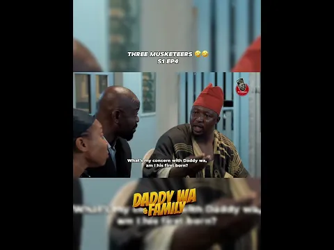 Daddy Wa And Family S1 EP4