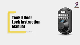 TeeHO Door Lock Step-by-Step Guide User Manual