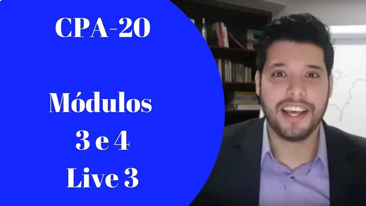 Curso CPA-20 - Módulos 3 e 4 - Live 3
