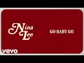 Download Lagu Nina Lee - Go Baby Go (Lyric Video)