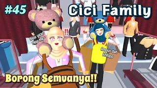 CICI FAMILY [ Kita Borong Semuanya!! ] #45 | SAKURA SCHOOL SIMULATOR