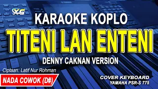 Download TITENI LAN ENTENI KARAOKE NADA COWOK (DC PRODUCTION VERSION) Cipt : Latif Nur Rohman MP3