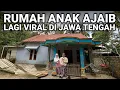 VIRAL..! RUMAH ANAK AJAIB LAGI VIRAL DI JAWA TENGAH
