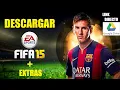 DESCARGAR FIFA 15 FULL ESPAÑOL + DLC 1 LINK