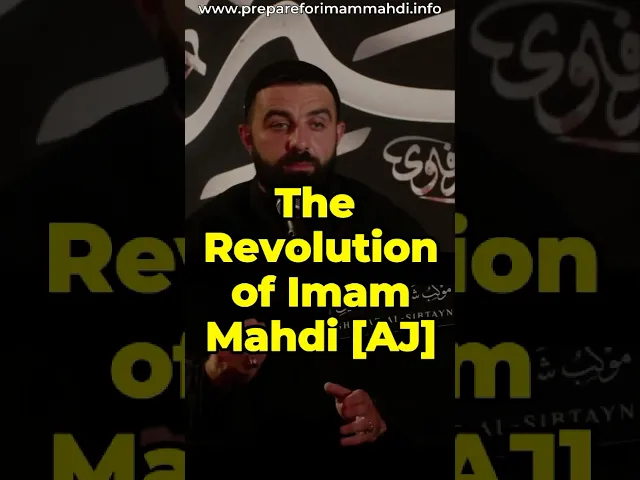 The Revolution of Imam Mahdi [AJ] | Sayed Hussain Makke #imammahdi #prophetmuhammad #ahlulbayt