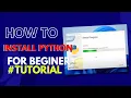 Installing Python In Windows For Python Programming Python Tutorial For Beginner