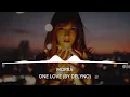 Download Lagu Morra - One Love (By DELYNO)