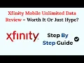 Xfinity Mobile Unlimited Data Review - Worth It Or Just Hype 2026