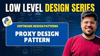 Proxy Design Pattern Explained Structural Pattern in Low Level Design