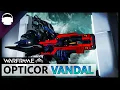 People HATE The OPTICOR VANDAL They Are WRONG MASSIVE OOF Opticor Vandal Build Review 2019