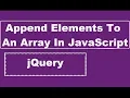 Append Elements To An Array In JavaScript