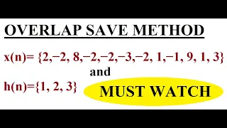 Q3 b Overlap Save Method Numerical 1 DSP EnggClasses
