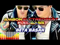 Download Lagu BETA BASAH REMIX🎸AMBON ELECTROBEAT🎸AMBOINA SON-MIXING🎸Lagu Ambon Mix Paling Asyik🎶