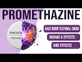 Promethazine - Uses Dosage Side Effects You MUST Know MedGuide