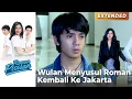 WULAN MENYUSUL! Akhirnya Wulan Menyusul Roman Pulang KeJakarta | Roman Picisan | Eps 92 (2/3)