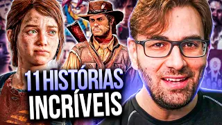 11 Jogos Com HISTÓRIAS INCRÍVEIS!!!